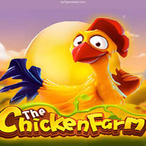 Exploring ChickenFarm: The Exciting World of QQ7's Premier Game