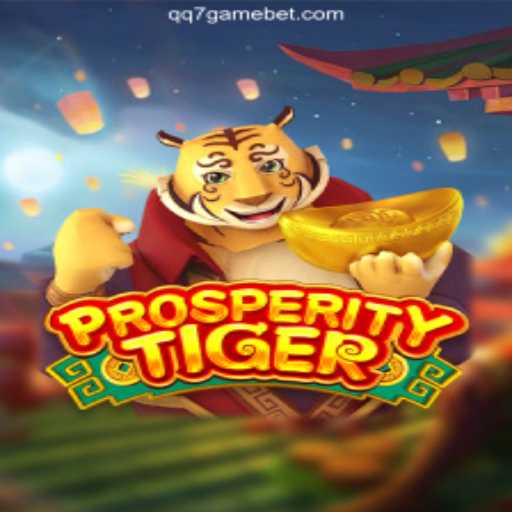 ProsperityTiger: A Thrilling Experience in Online Gaming