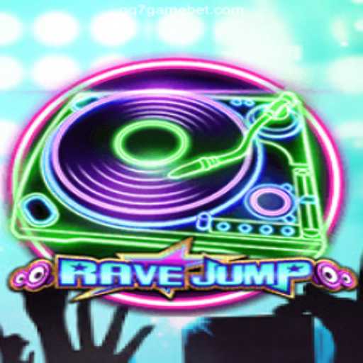 RaveJump: Unveiling the Thrills of QQ7 GAME's Latest Adventure